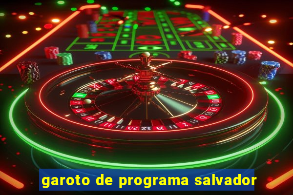 garoto de programa salvador